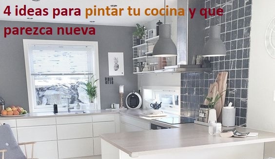 4 ideas para pintar tu cocina y que parezca nueva con un presupuesto ... 4 ideas para pintar tu cocina y que parezca nueva con un presupuesto ...